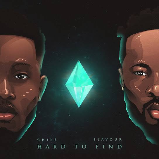 Download Chike Hard To Find Ft Flavour MP3 Download