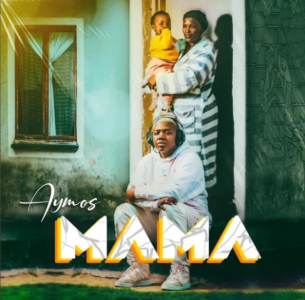 Download Aymos – Mama Mp3 Download