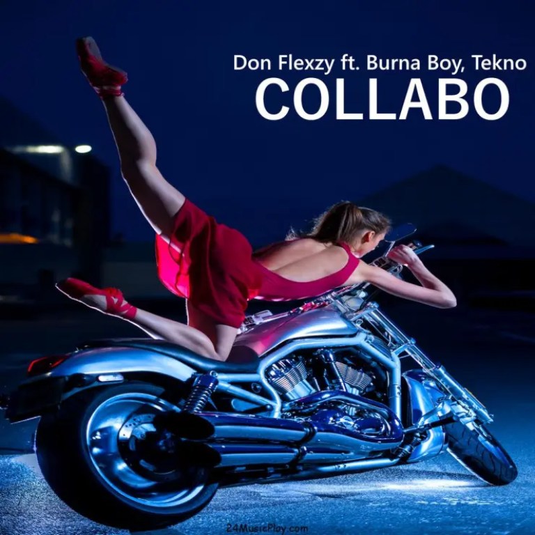 Download Don Flexzy – Collabo ft. Burna Boy & Tekno Mp3 Download