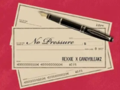 Download Rexxie – No Pressure Ft. Candy Bleakz Mp3 Download