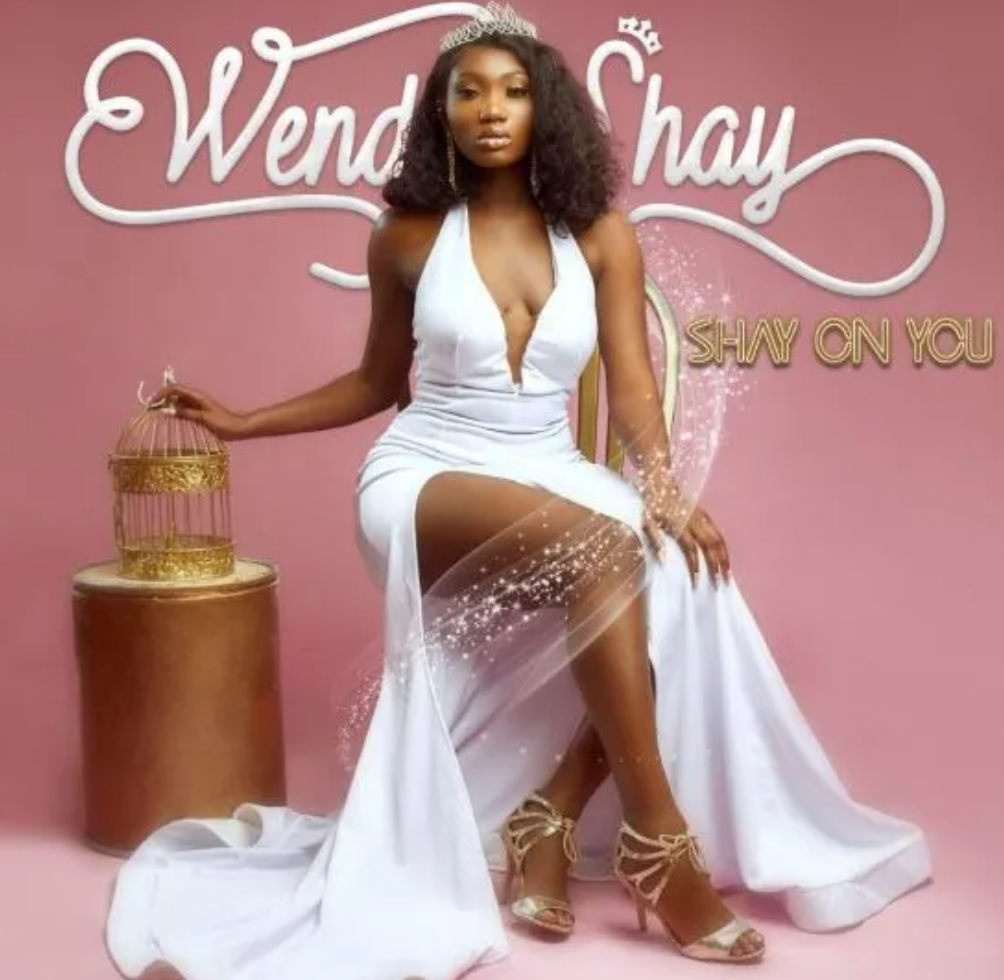 Download Wendy Shay – Shay On You Mp3 Download