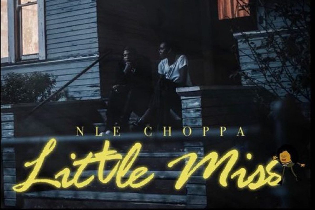 Download NLE Choppa Little Miss MP3 Download