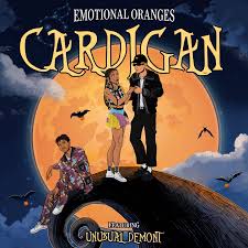 Download Emotional Oranges & Unusual Demont Cardigan MP3 Download
