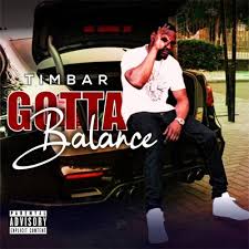 Download Timbar Gotta Balance MP3 Download