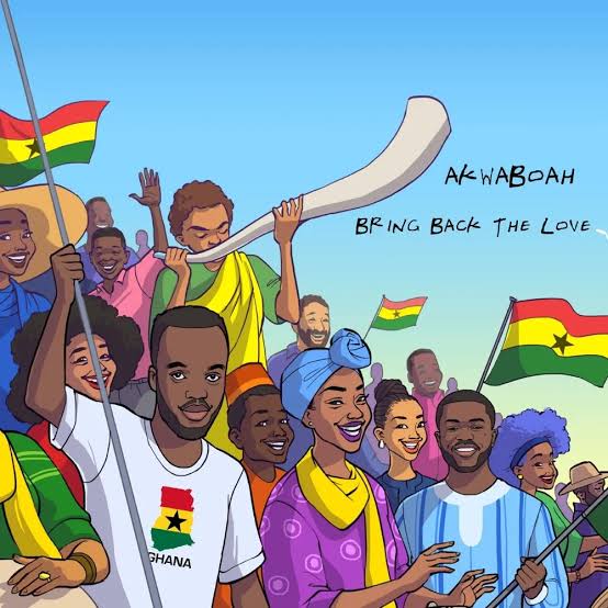 Download Akwaboah Bring Back the Love MP3 Download