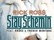 Download Rick Ross Ft Drake & French Montana Stay Schemin MP3 Download