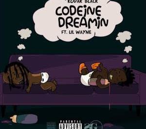 Download Kodak Black Codeine Dreaming Ft Lil Wayne MP3 Download