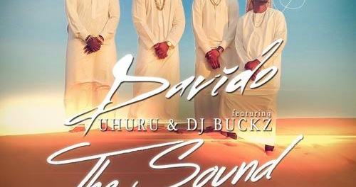 Download Davido The Sound ft Uhuru DJ Buckz MP3 Download