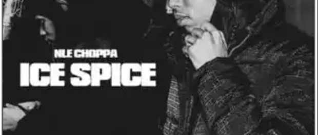 Download NLE Choppa Ice Spice MP3 Download