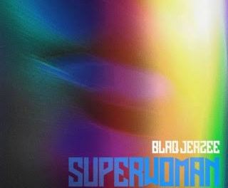 Download Blaq Jerzee Superwoman Ft Diamond Platnumz MP3 Download