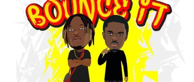 Download Okese1 Bounce It Ft Yaw Tog MP3 Download