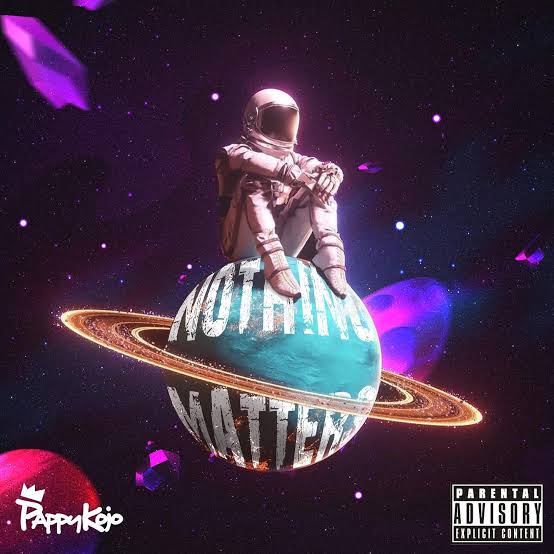 Download Pappy Kojo Nothing Matters EP DOWNLOAD