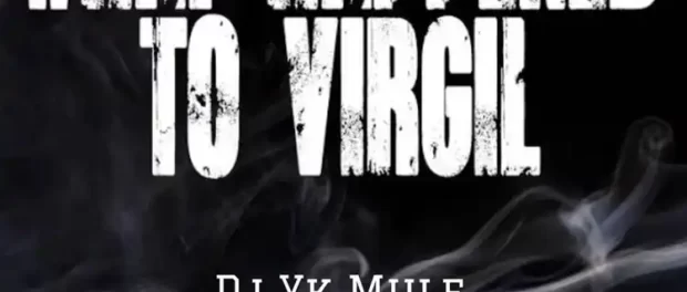 Download DJ Yk What Happened To Virgil MP3 Download