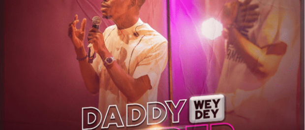 Download Moses Bliss Daddy Wey Dey Pamper MP3 Download