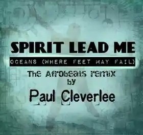Download Paulcleverlee Spirit Lead Me Afro Remix MP3 Download