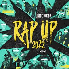 Download Uncle Murda Rap Up 2022 MP3 Download