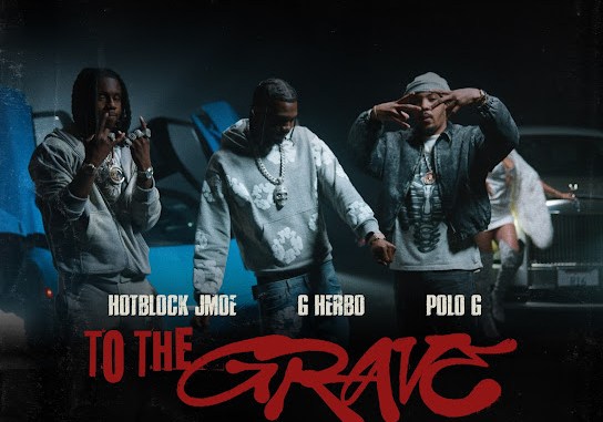 Download Hotblock Jmoe To The Grave ft POLO G & G Herbo MP3 Download